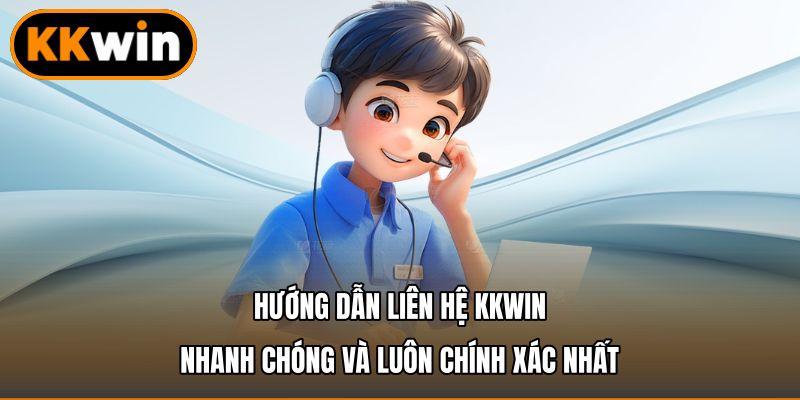 Liên Hệ Kkwin