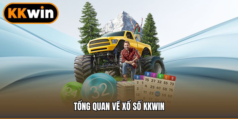 Tổng quan về xổ số KKWIN